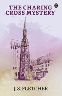 Bokomslag for "The Charing Cross Mystery"