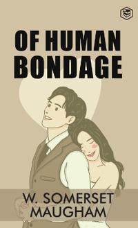 Bokomslag for "Of Human Bondage"
