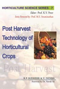 Postharvest Technology of Horticultural Crops