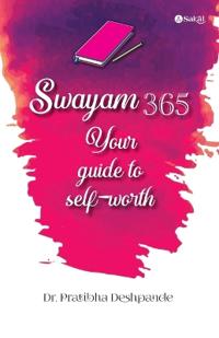 Swayam 365 : Your guide to self-worth