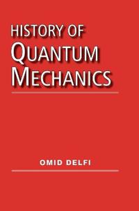History of Quantum Mechanics