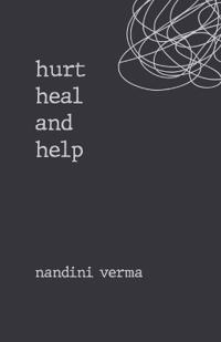 Hurt Heal & Help