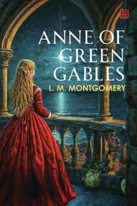 Anne of Green Gables (EditionFirst)