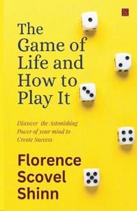 THE GAME OF LIFE AND HOW TO PLAY IT (EditionFirst)