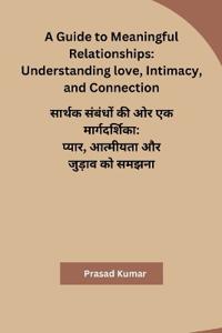 A Guide to Meaningful Relationships