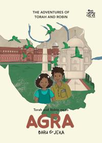 Torah and Robin go to Agra