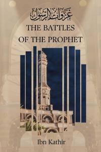 The Battles of the Prophet