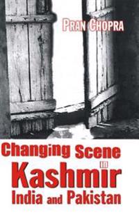 Changing Scene in Kashmir India and Pakistan
