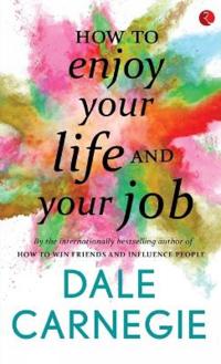 Kirjan kansi "How to Enjoy Your Life and Your Job"