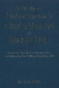 Study of Hanemann's Organon of Medicine