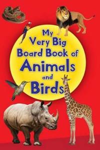 My Very Big Board Book of Animals and Birds