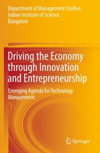 Driving the Economy through Innovation and Entrepreneurship