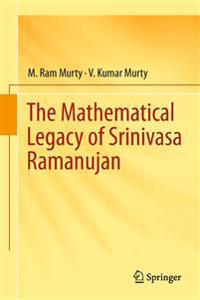 Bokomslag för "The Mathematical Legacy of Srinivasa Ramanujan"