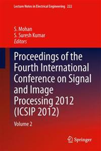 Bokomslag för "Proceedings of the Fourth International Conference on Signal and Image Processing 2012 (ICSIP 2012)"