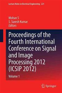 Bokomslag för "Proceedings of the Fourth International Conference on Signal and Image Processing 2012 (ICSIP 2012)"