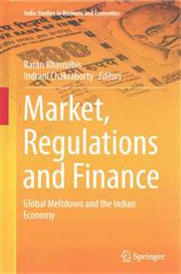 Market, Regulations and Finance