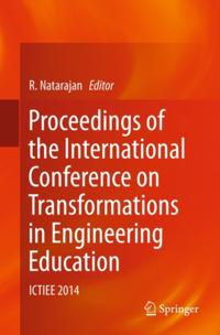 Proceedings of the International Conference on Transformations in Engineering Education
