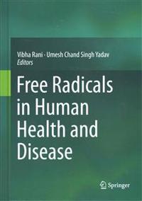 Free Radicals in Human Health and Disease