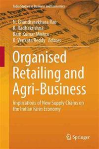 Organised Retailing and Agri-Business