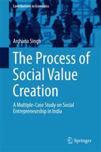 The Process of Social Value Creation