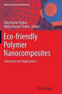 Eco-friendly Polymer Nanocomposites