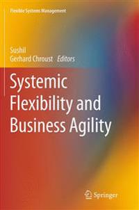 Systemic Flexibility and Business Agility