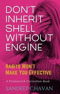 Don't Inherit Shell Without Engine