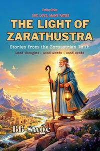 The Light of Zarathustra