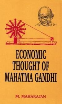 Economic Thought of Mahatma Gandhi