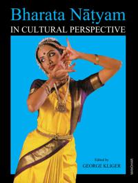 Bharata Natyam in Cultural Perspective