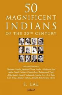 50 Magnificent Indians of the 20th Century