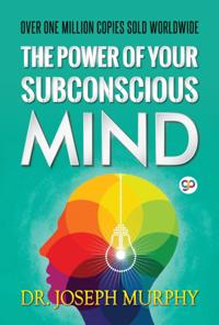 Power of Your Subconscious Mind