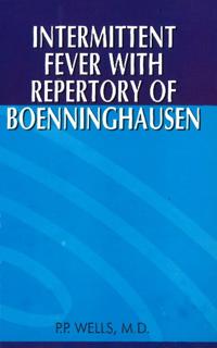 Intermittent Fever with Repertory of Boenninghausen