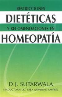Restricciones Dieteticas Y Recomendaciones en Homeopatia