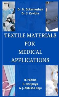 Textile Materials for Medical Applications