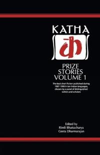 Katha Prize Stories: v. 1