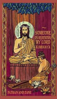 Bokomslag för "Someone Is Burning My Lord, Kumbaaya"