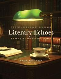 Literary Echoes: Short Story Analyses