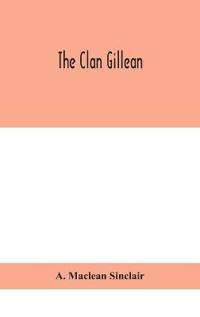 Bokomslag for "The Clan Gillean"
