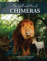 The Fall And Rise Of Chimeras