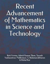 Recent Advancement of Mathematics in Science and Technology
