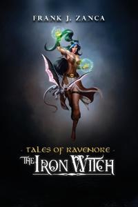 Tales of Ravenore: The Iron Witch
