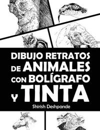 Bokomslag för "Dibujo retratos de animales con bolígrafo y tinta"