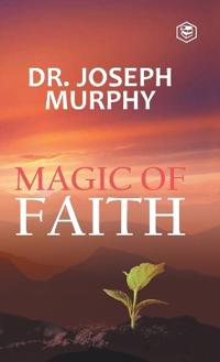 Bokomslag for "The Magic Of Faith"