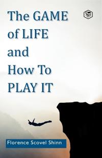 Game of Life and How to Play it,the