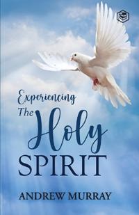 Bokomslag för "Experiencing the Holy Spirit"