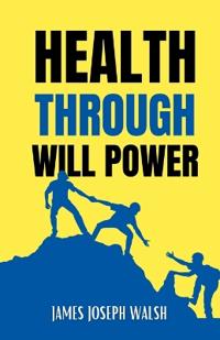 Health Through Will Power