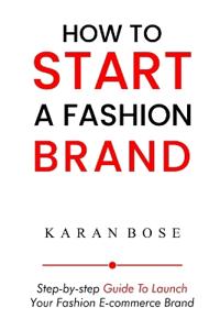 How to start a fashion brand (Edition-1)