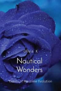 Nautical Wonders Giants of Maritime Evolution
