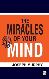 The Miracles of your mind